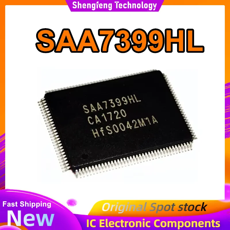 

SAA7399HL SAA7399 QFP IC chipset New in stock