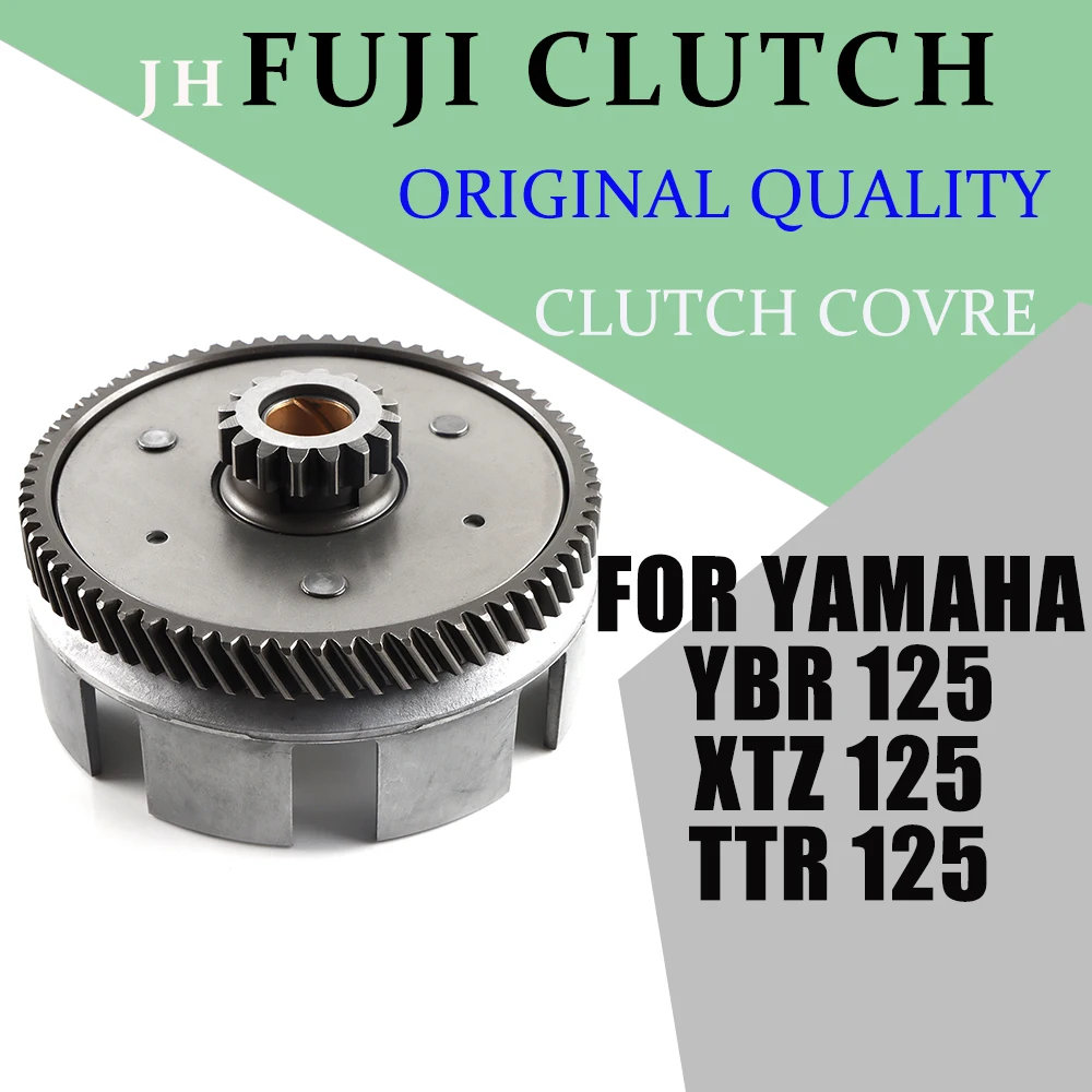 Motorcycle Original Quality Clutch Basket Assy Clutch Drum Gear Cover For YAMAHA YBR125 YB 125 XTZ125 TTR-125 Clutch Housing