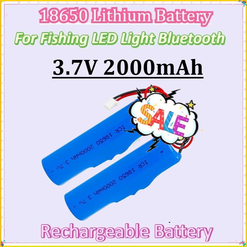 

For Fishing LED Light Bluetooth Batteries New Rechargeable Lithium Battery 18650 Li-ion with PCB PH2.0-2P Battery 3.7V 2000mAh