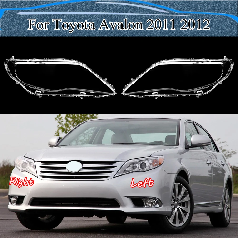 

For Toyota Avalon 2011 2012 Headlamp Transparent Cover Headlight Shell Lampshade Plexiglass Replace Original Lens