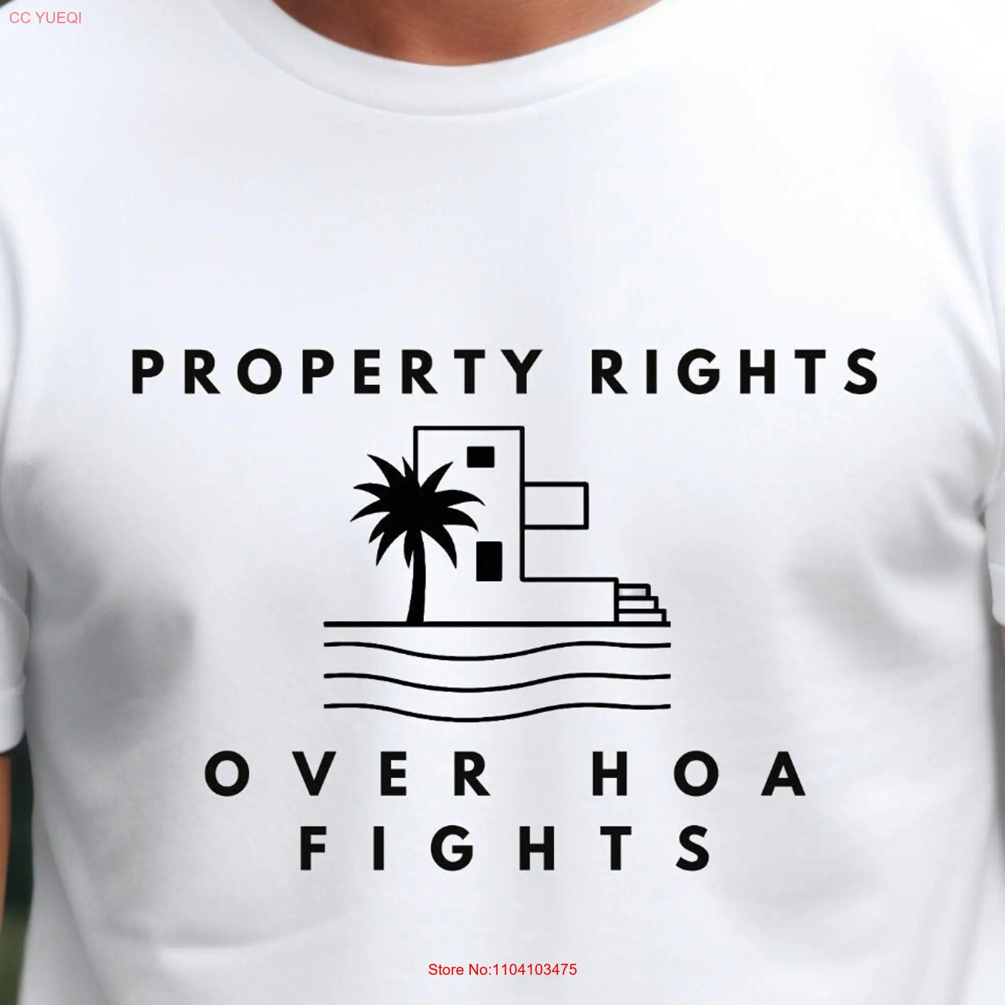 Property Rights Over HOA Fights T Shirt Anti Real Estate Homeowner Freedom Protest long or short sleeves