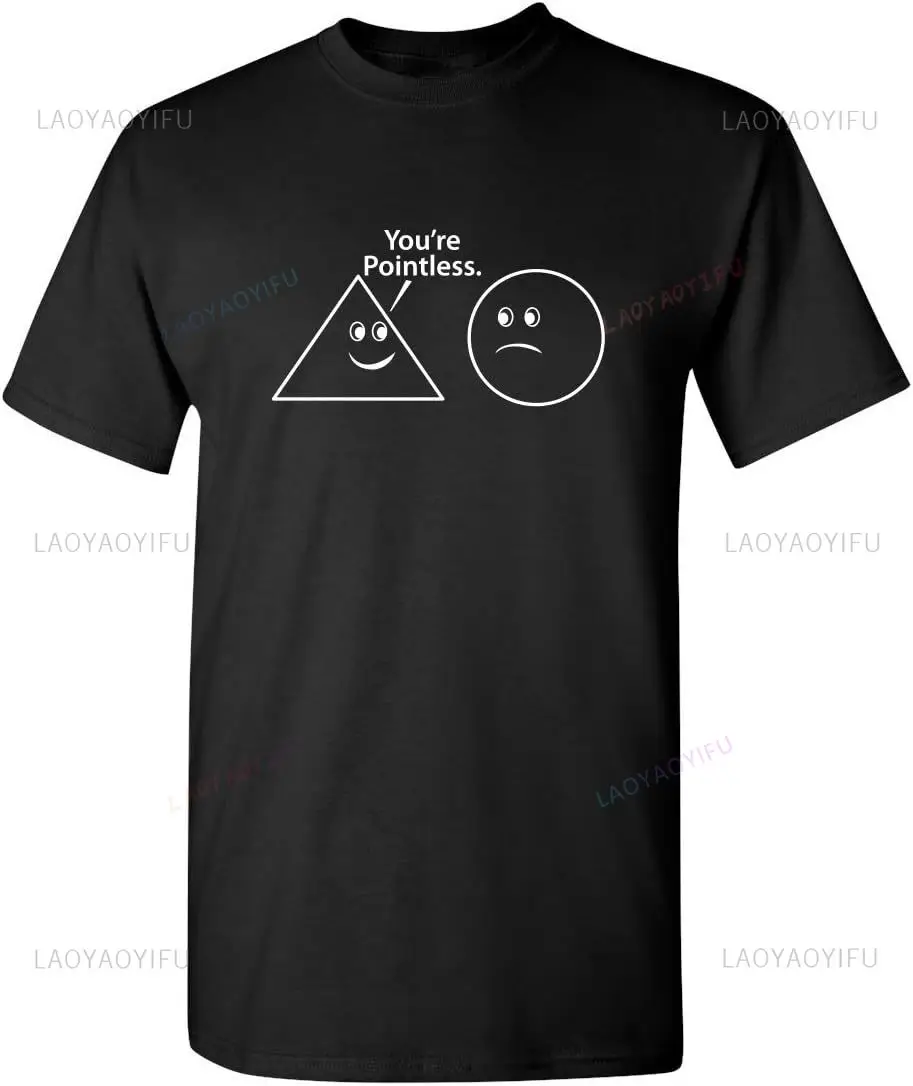 You're Pointless Geometric Shapes Novelty Funny Abstract Design T Shirt Casual Fashion Loose Hip Hop Man Tshirt Hipster Y2k Tees