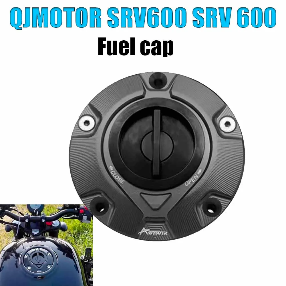 For QJMOTOR SRV600 SRV 600 Retrofitting quick-release fuel tank cap and