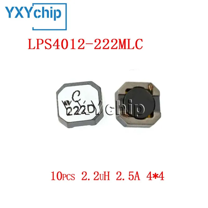 

10PCS 2.2UH 2.5A 4*4 SMD MAGNETIC SHIELD TYPE POWER INDUCTOR LPS4012-222MLC 4X4MM NEW ORIGINAL