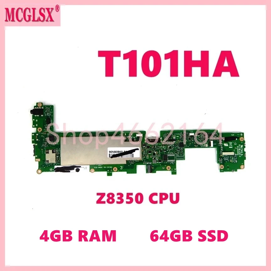 

T101HA с ЦПУ Z8350, 4GB-RAM, 64 ГБ-SSD, Материнская плата ASUS Transformer Book T101, T101H, T101HA, материнская плата 100%, тест ОК