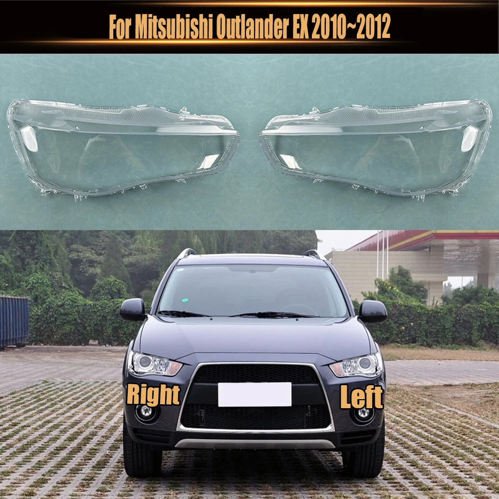 

For Mitsubishi Outlander EX 2010~2012 Car Accessories Headlight Cover Shade Headlamp Shell Transparent Lampshade Lens Plexiglass