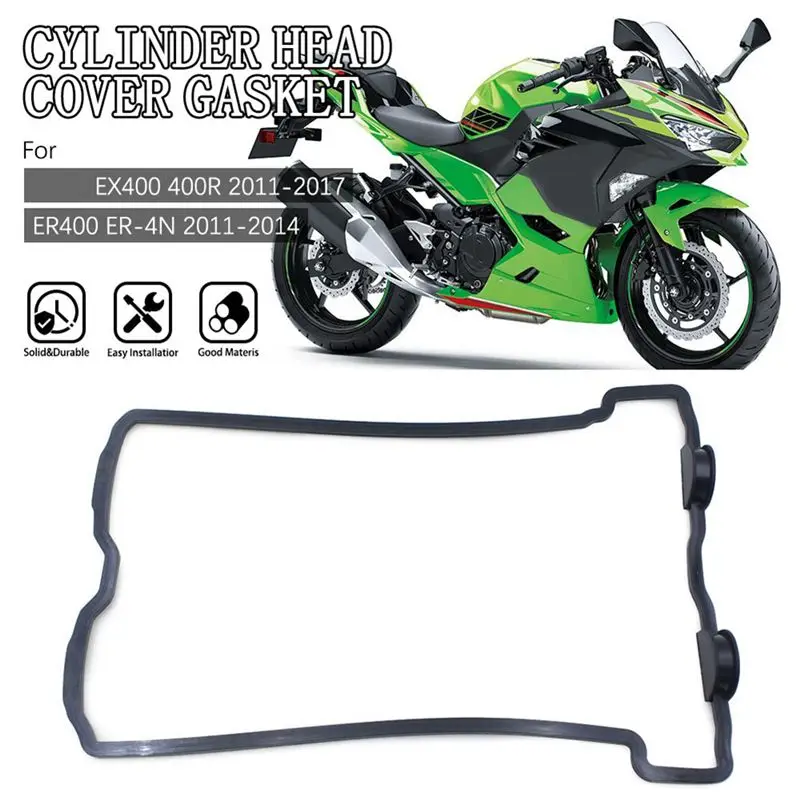 A30F-Motorcycle Cylinder Head Cover Gasket For Kawasaki ER400 ER-4N 2011-2014 EX400 Ninja 400R 2011-2017