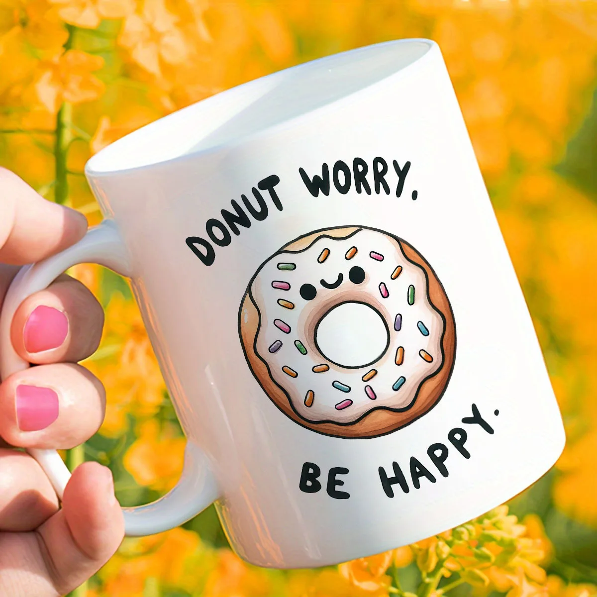 Funny High Quality Ceramic Coffee Mug Reusable Insulated Donut Worry Be Happy Quote Multi Use Ideal Gift for Friends and Family