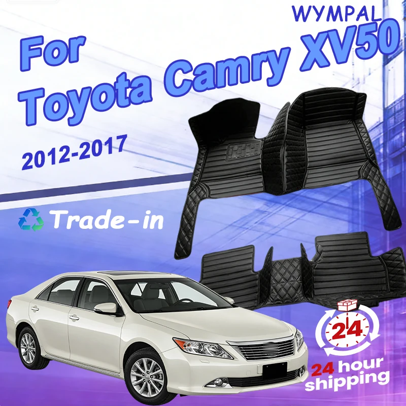 

Автомобильные коврики на заказ для Toyota Camry XV50 2012 ~ 2017, комплект прочных ковриков, роскошный кожаный напольный коврик, ковер против грязи, автомобильные аксессуары