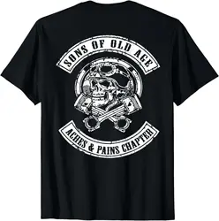 Sons Of Old Age Aches And Pains Chapter on back T Shirt long or short sleeves