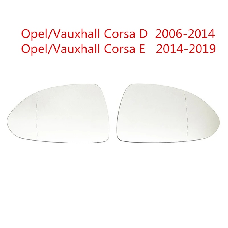 Verre de rétroviseur latéral pour Opel ou Vauxhall Corsa D 2006-2014 Corsa E 2014-2019 HD, lentille de rétroviseur chauffante, accessoires automobiles