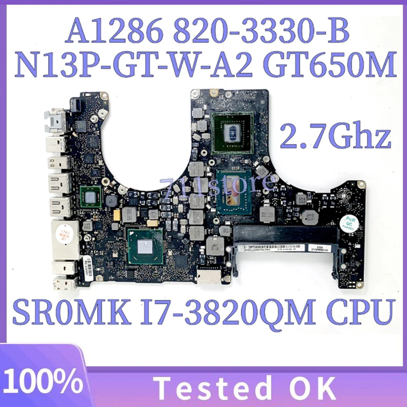 

820-3330-B 2.7Ghz For APPLE Macbook A1286 Laptop Motherboard N13P-GT-W-A2 GT650M With SR0MK I7-3820QM CPU 100% Full Working Well