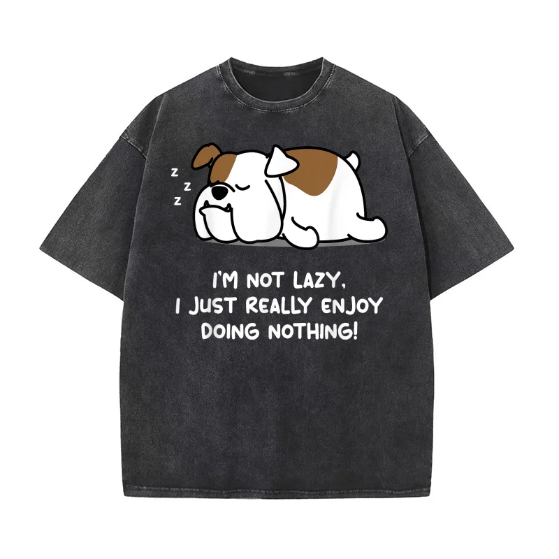 

Lazy English Bulldog Lover Tshirt Puppy Dog Bulldog T-shirt Men Tee Shirts Short Sleeve Male Clothes Fashion Enjoy Doing Nothing