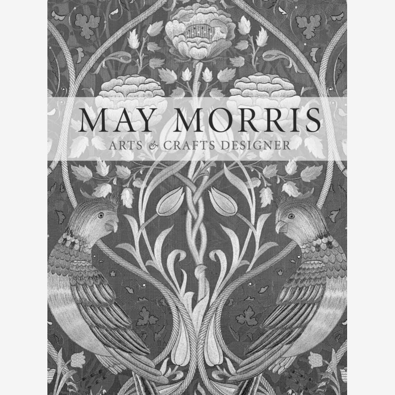 

May Morris Arts Crafts Designer Anna Mason Thames And Hudson Ltd 9780500480816 Book