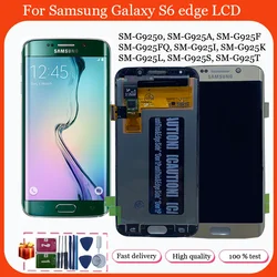 Super AMOLED For SAMSUNG Galaxy S6 edge LCD Display Touch Screen Digitizer G925A G925F G925K Touch Screen Repair Parts with Fram