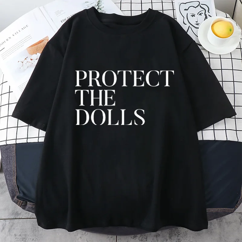 

Protect The Dolls T Shirt Aesthetic Letter Print t-shirts Men Women's Fashion short sleeve plus size tops Summer Cotton camiseta