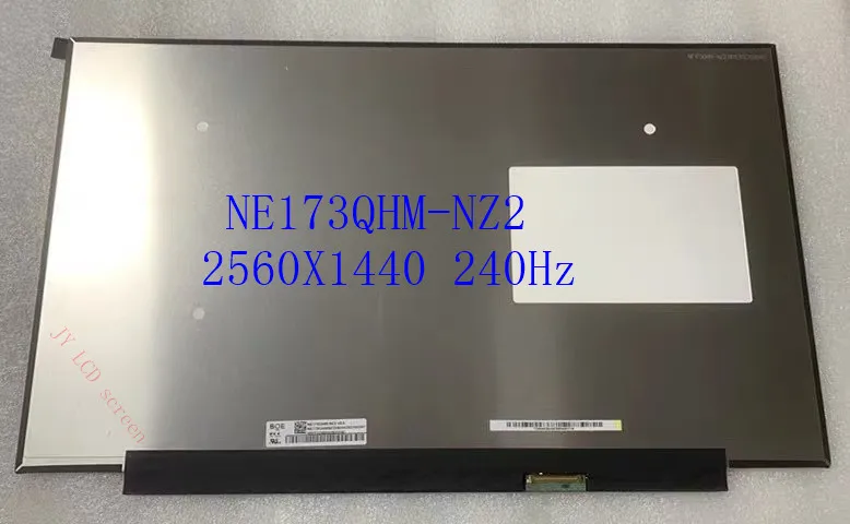 

NE173QHM-NZ2 NE173QHM NZ2 17.3 inch QHD 2560X1440 240Hz IPS Laptop LCD Screen Display Matrix Panel Non-Touch