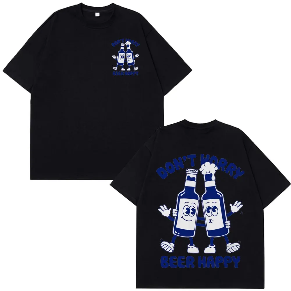 

Don't Worry BEER Happy Retro Cartoon Print T Shirt Men Women Fashion Hip-hop T-shirts Summer Cotton Casual Aesthetic T-shirt Top