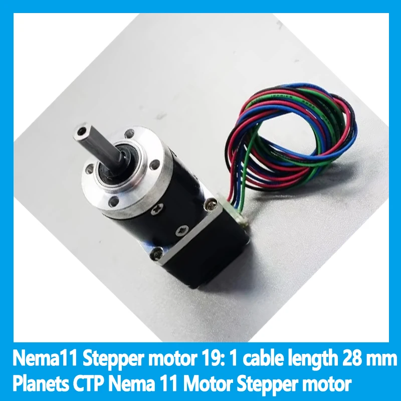 

Nema11 Stepper motor 19: 1 cable length 28 mm Planets CTP Nema 11 Motor Stepper motor