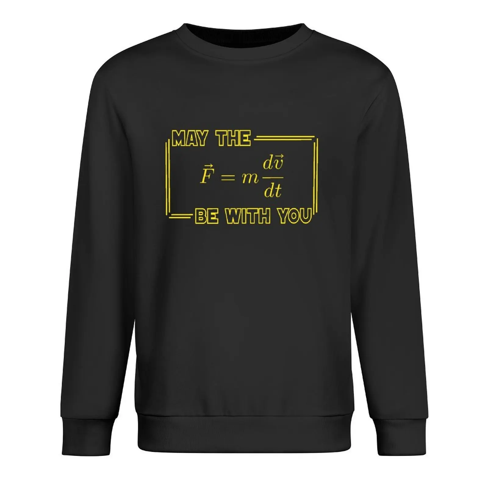 

May The Force Be With You Physics equation Geek humor Pullover anime clothes tracksuits tracksuit men clothes men's sweatshirt