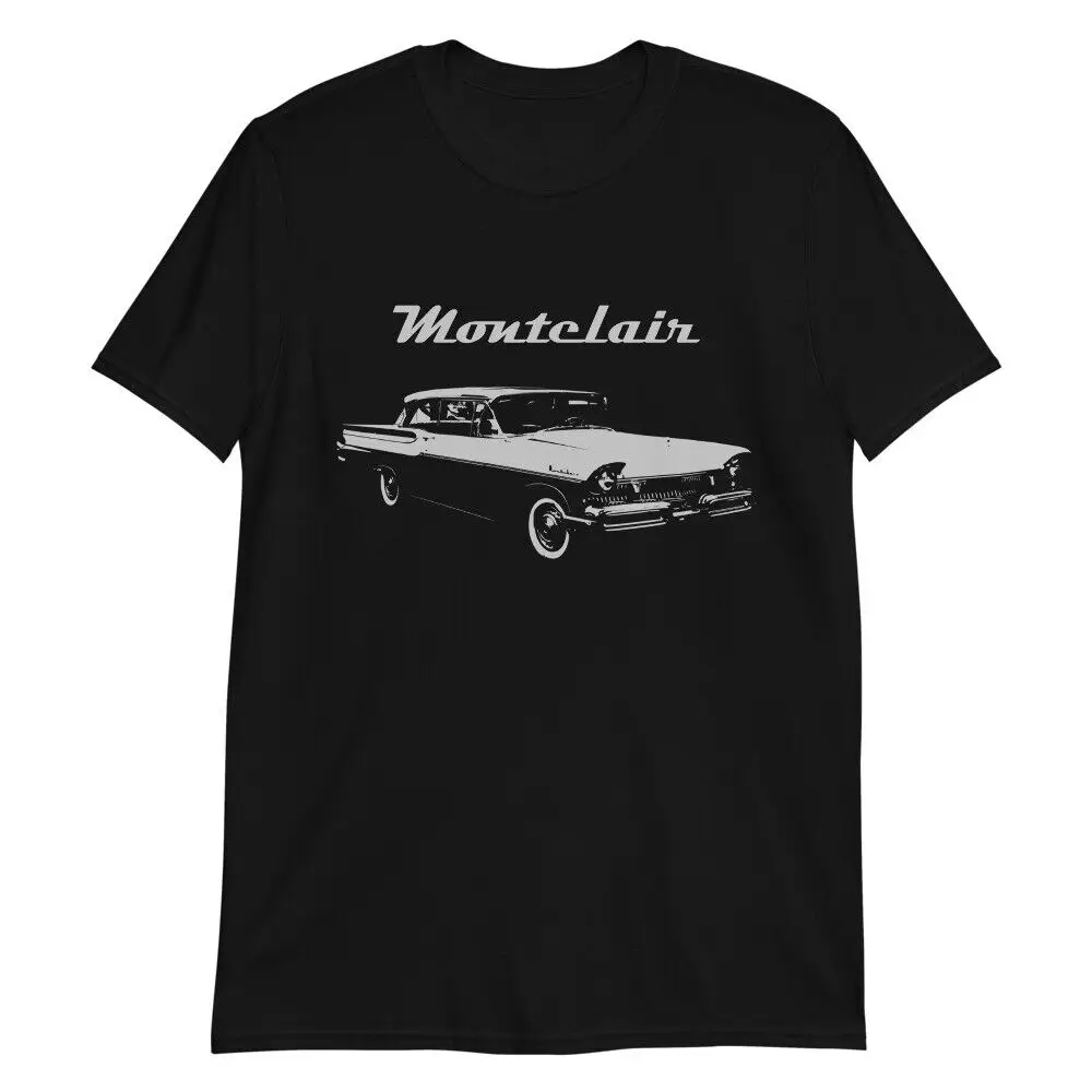 1957 Montclair Antique Car T-Shirt 100% Cotton O-Neck Summer Short Sleeve Casual Mens T-shirt Size S-3XL