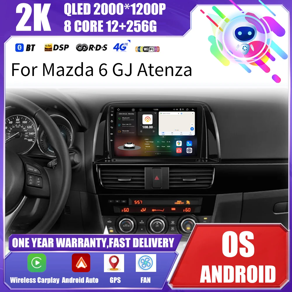 

Android 14 For Mazda 6 G Atenza Touring Sport GT Android Car Radio Carplay Multimedia Video Player GPS Navigation Auto NO DVD
