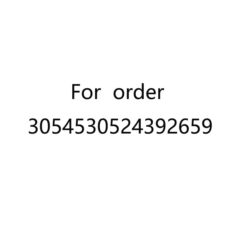 

For Order 3054530524392659