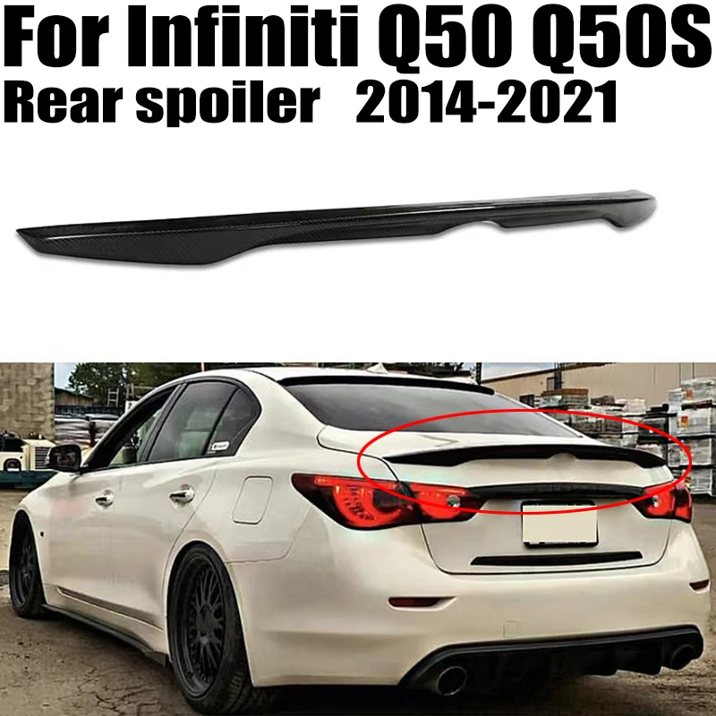 For Infiniti Q50 Q50S 2014 2015 2016 2017 2018 2019 2020 2021 4 Door Car Rear trunk cover spoiler Wings Black Carbon Accessories