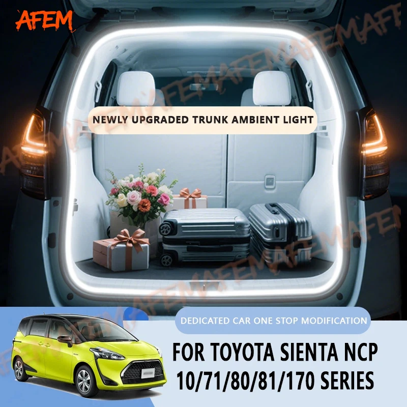 Светодиодная лента для багажника Toyota Sienta NCP10/71/80/81/170, модификация багажника, атмосферная подсветка, белый/теплый белый свет, задняя светодиодная лента для багажника.