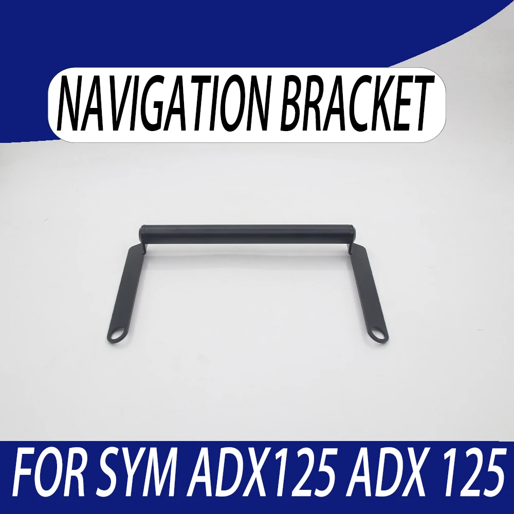 

For SYM ADX125 ADX 125 Motorcycle Accessories Front Windshield Expansion Bar Navigation Mobile Phone Bracket