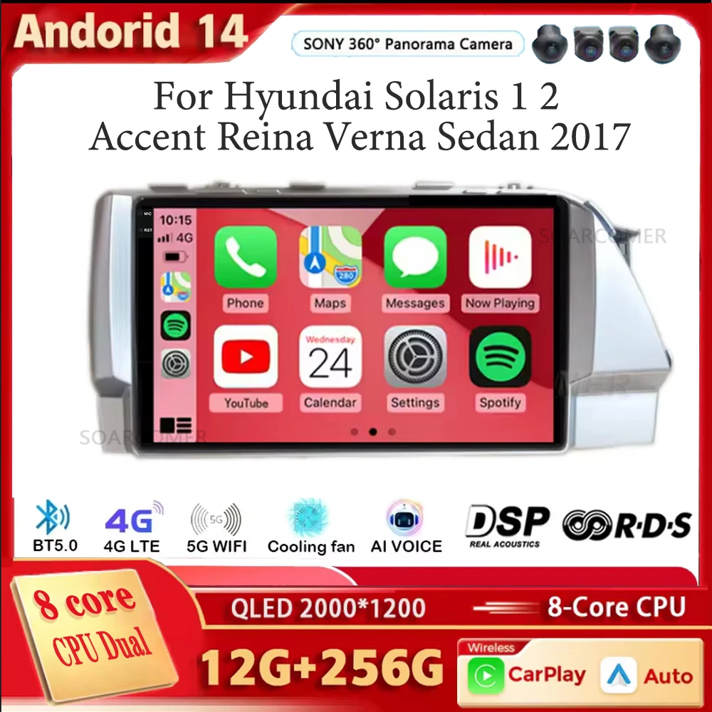 Android 14 For Hyundai Solaris 1 2 Accent Reina Verna Sedan 2017 Car Radio Multimedia Video Player carplay Auto GPS Navigation