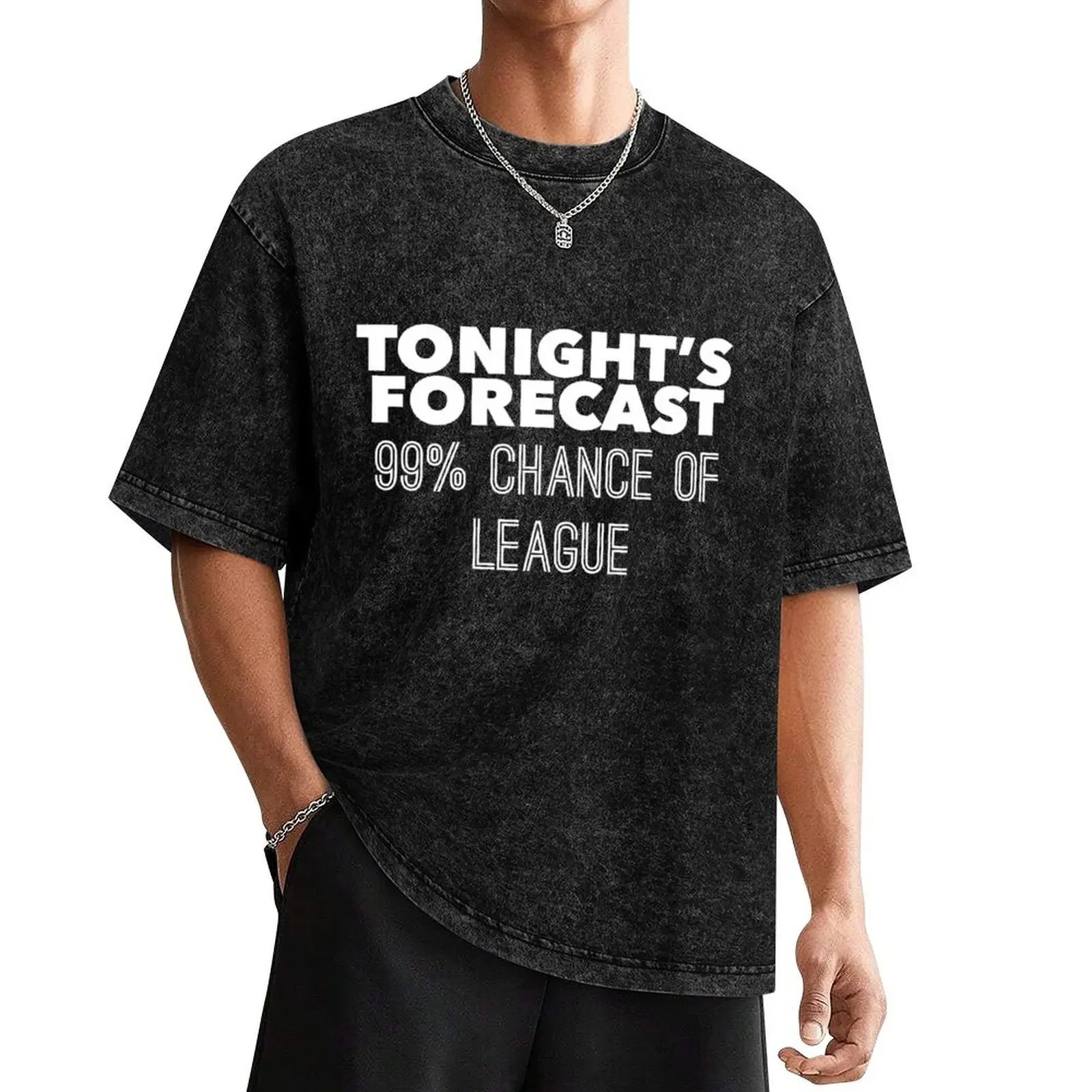 Tonight's Forecast: 99% Chance of League T-Shirt aesthetic clothes vintage clothes workout shirts for men