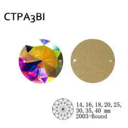 2003TH Strass Crystal AB 2 Holes Sew on Mirror Sewing Rhinestones Flatback Round Rivoli Strass For Garment Jewelry Decorations