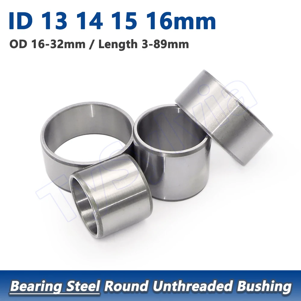 

Inner Dia 13 14 15 16mm Wear Resistant Bearing Steel Shaft Sleeve Unthreaded Hollow Spacer OD 16-32mm Length 3-89mm