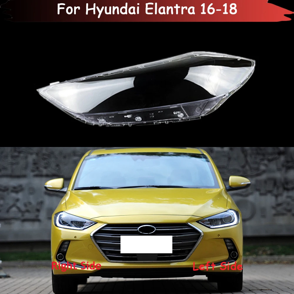 

Car Headlight Cover Lens Glass Shell Front Headlamp Transparent Lampshade Auto Light Lamp For Hyundai Elantra 2016 2017 2018