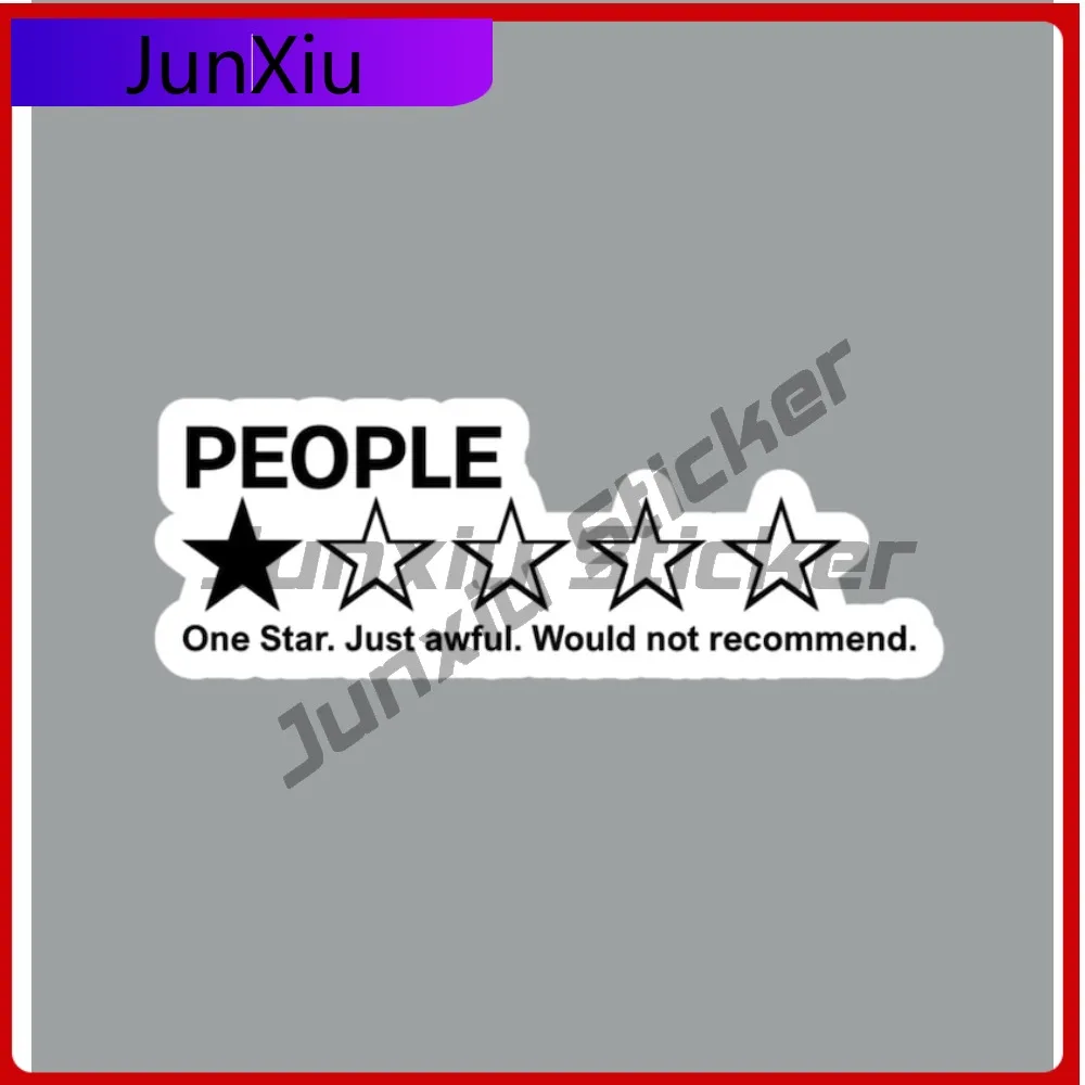

People 1 Star Review Funny Sarcastic Humor Scratch-proof Exterior Sticker X 500 Motorcycle Fridge Or Laptop Stickers Car Decor