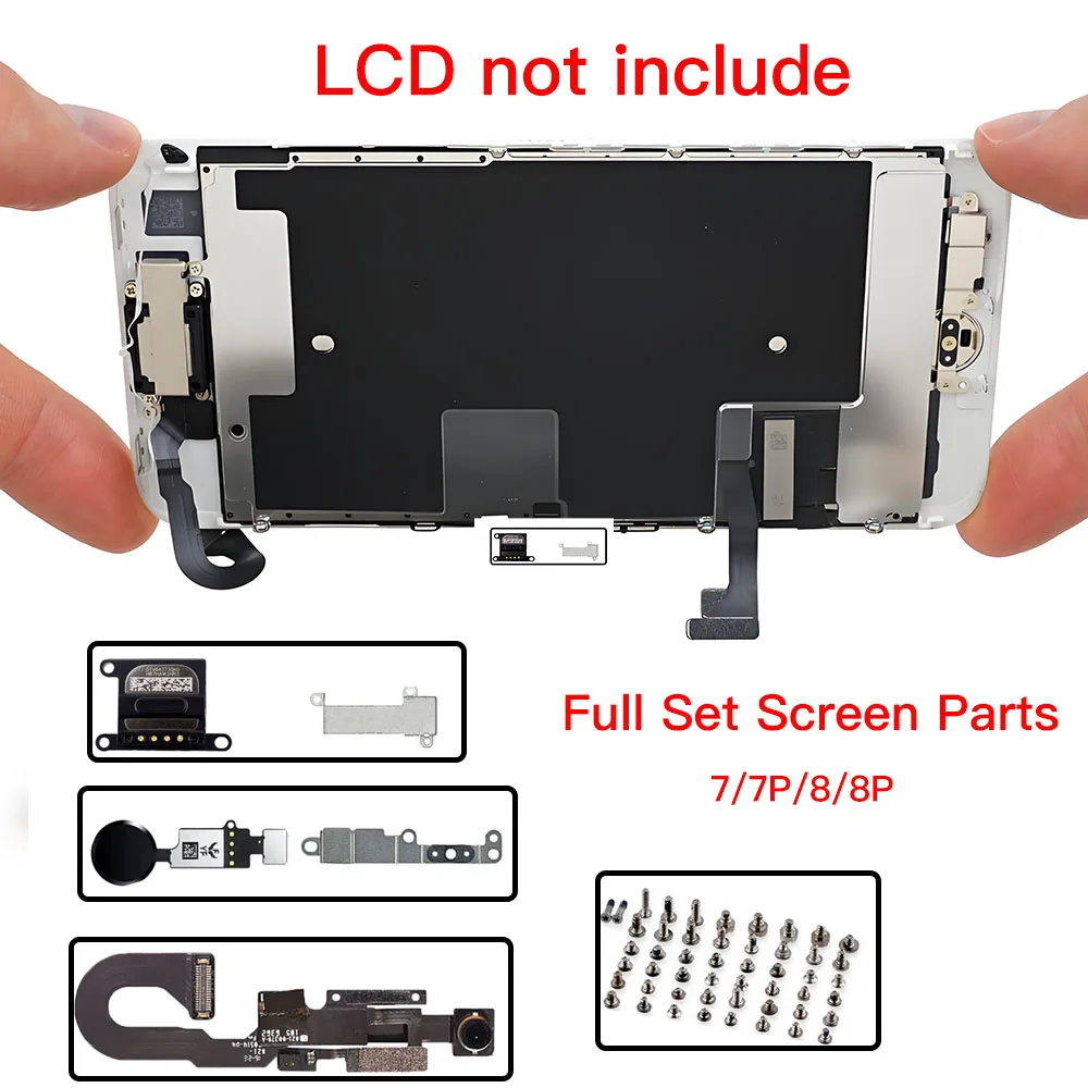 

for iPhone 6 6P 6S 6SP 7 7P 8 8 Plu. full Screen LCD Metal Bracket Front Camera Flex Cable Small Parts with full set screws