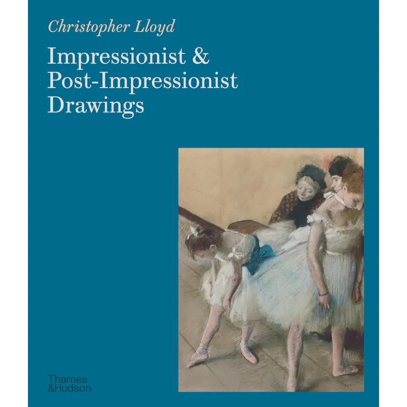 

Impressionist And PostImpressionist Drawings Christopher Lloyd Thames And Hudson Ltd 9780500298213 Book