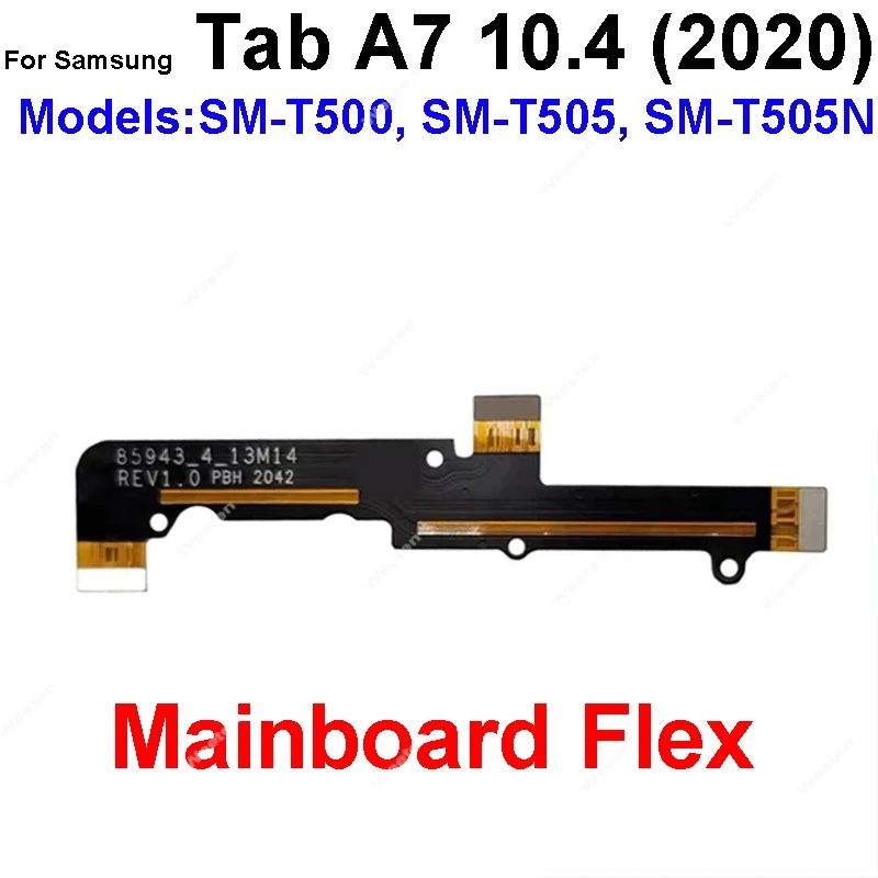 For Samsung Galaxy Tab A7 10.4 (2020) SM-T500 T505 T505N LCD Screen Mainboard Motherboard Connector Flex Cable Repair Parts