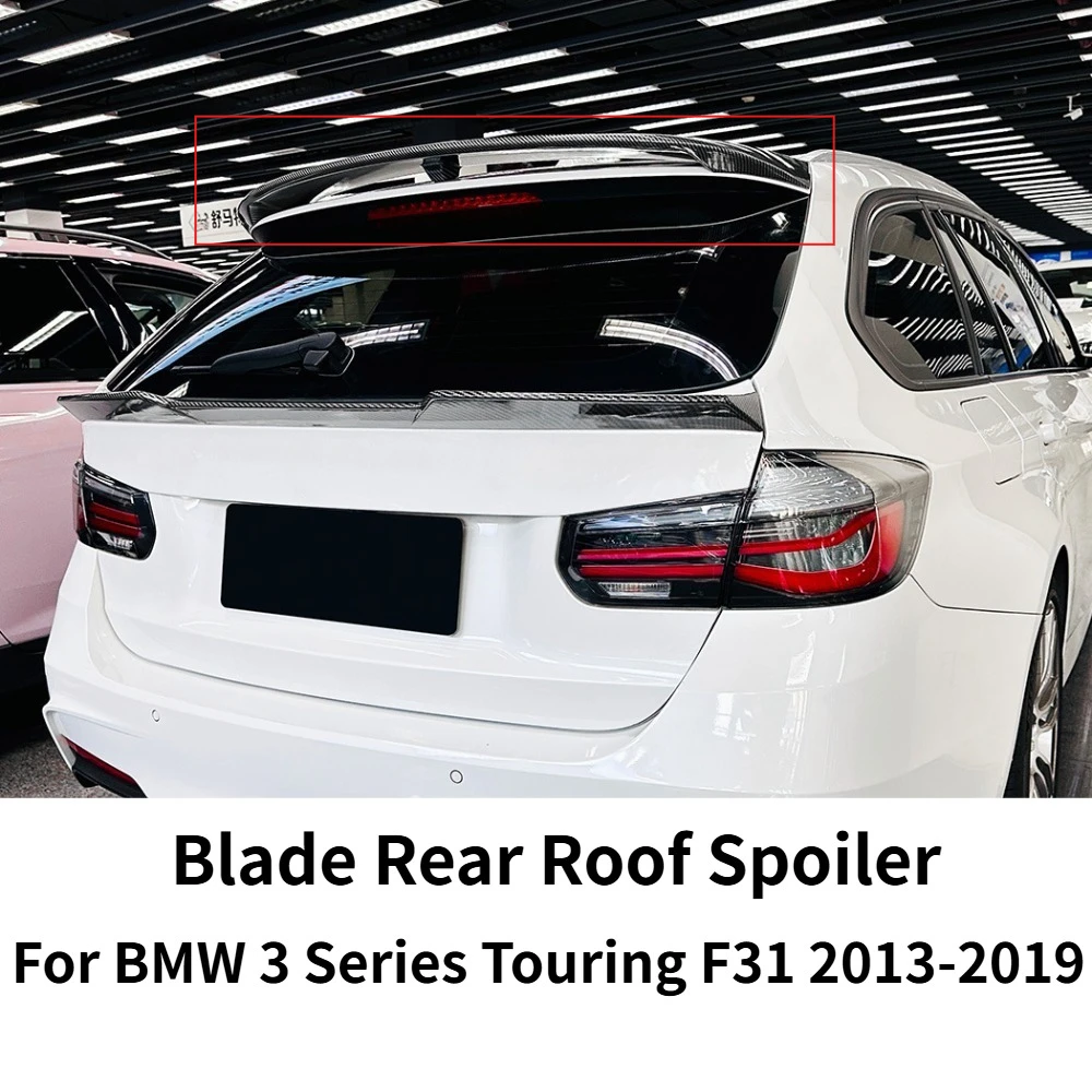 

Для BMW 3 серии Touring F31 320i 328i 335i 2013-2019: Задний спойлер-крыло (глянцевый черный) для крыши, элементы внешнего обвеса, аксессуары для тюнинга