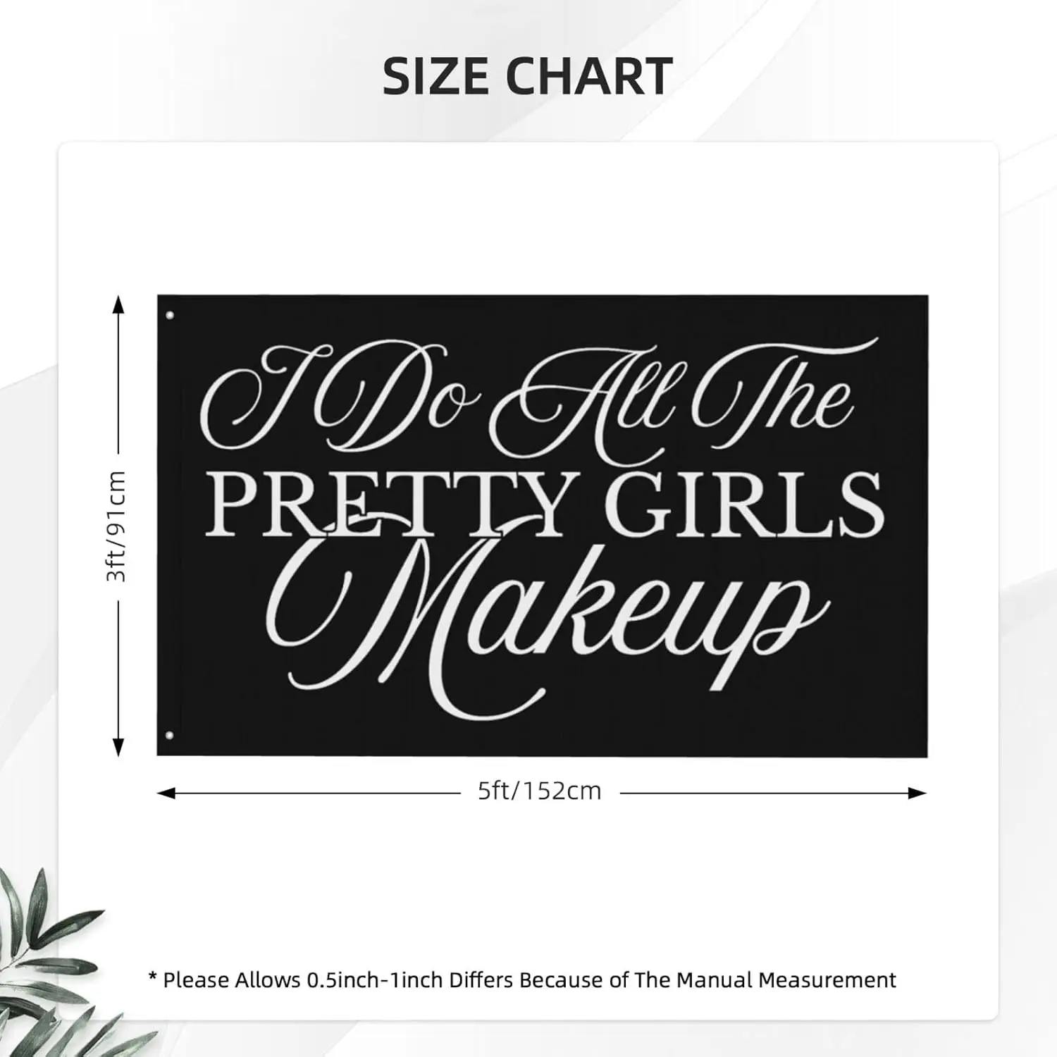 Flagicts 100% Polyester I Do All The Pretty Girls Makeup Flags