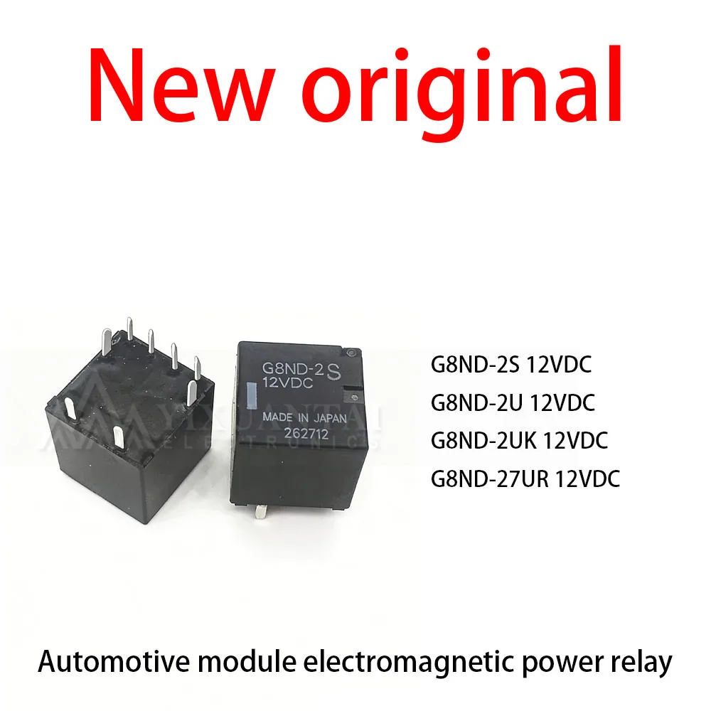10Pcs/Lot New original  G8ND-2S 12VDC G8ND-2U 12VDC G8ND-2UK 12VDC G8ND-27UR 12VDC Automotive module central control DC electro