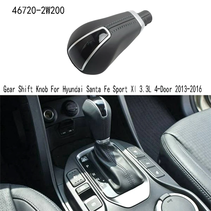 46720-2W200 Console Center Gear Shift Knob Shifter Head For Hyundai Santa Fe Sport Xl 3.3L 4-Door 2013-2016