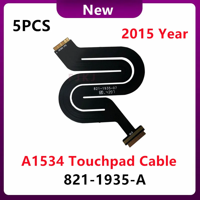 

5 шт. новый гибкий ленточный кабель для сенсорной панели 821-1935-A 821-1935-07 для Macbook 12 дюймов A1534 2015 года