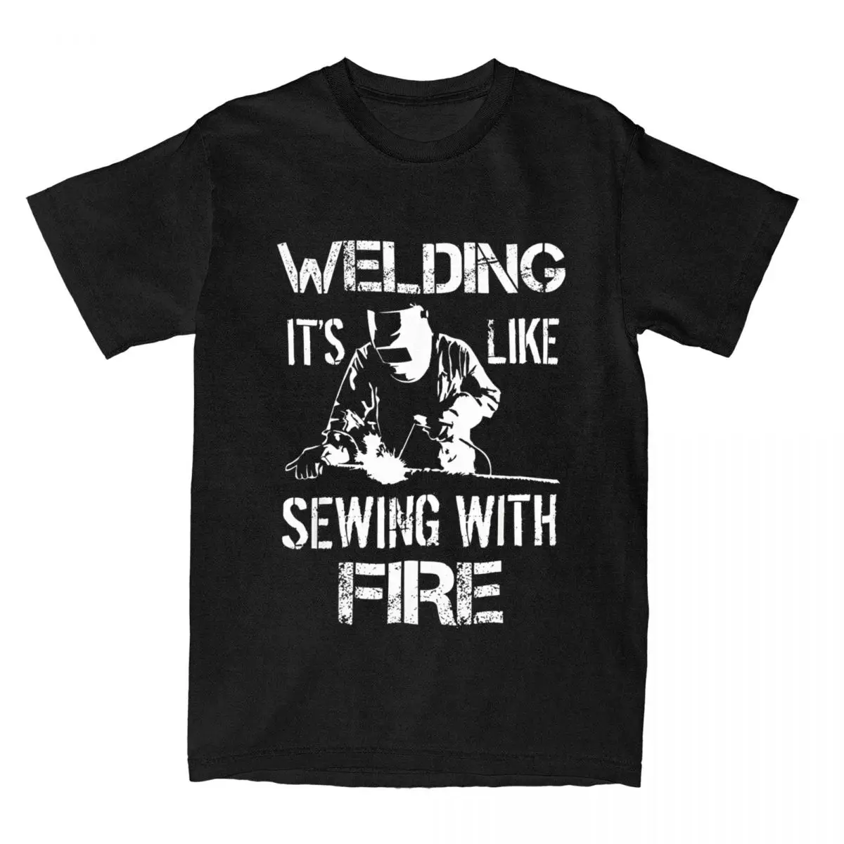 Funny Welding It's Like Sewing With Fire Funny Welder Husband Gift T-Shirts Men Cotton T Shirt Repairman Tee Shirt Gift Idea