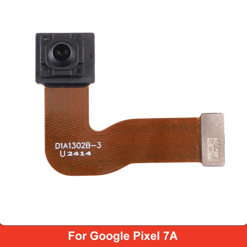 Front Facing Camera for Google Pixel 7A Camera Module Replacement Spare Parts