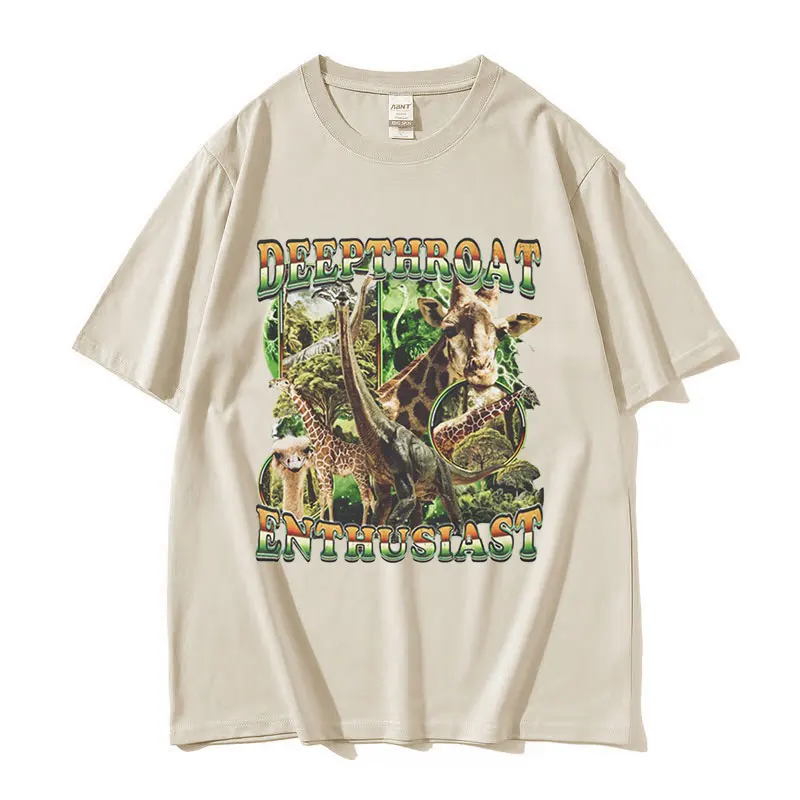 Deepthroat Enthusiast Giraffe Funny Meme T Shirts Men Women Retro High Quality Fashion T-shirt Tops 100% Cotton Oversized Tshirt