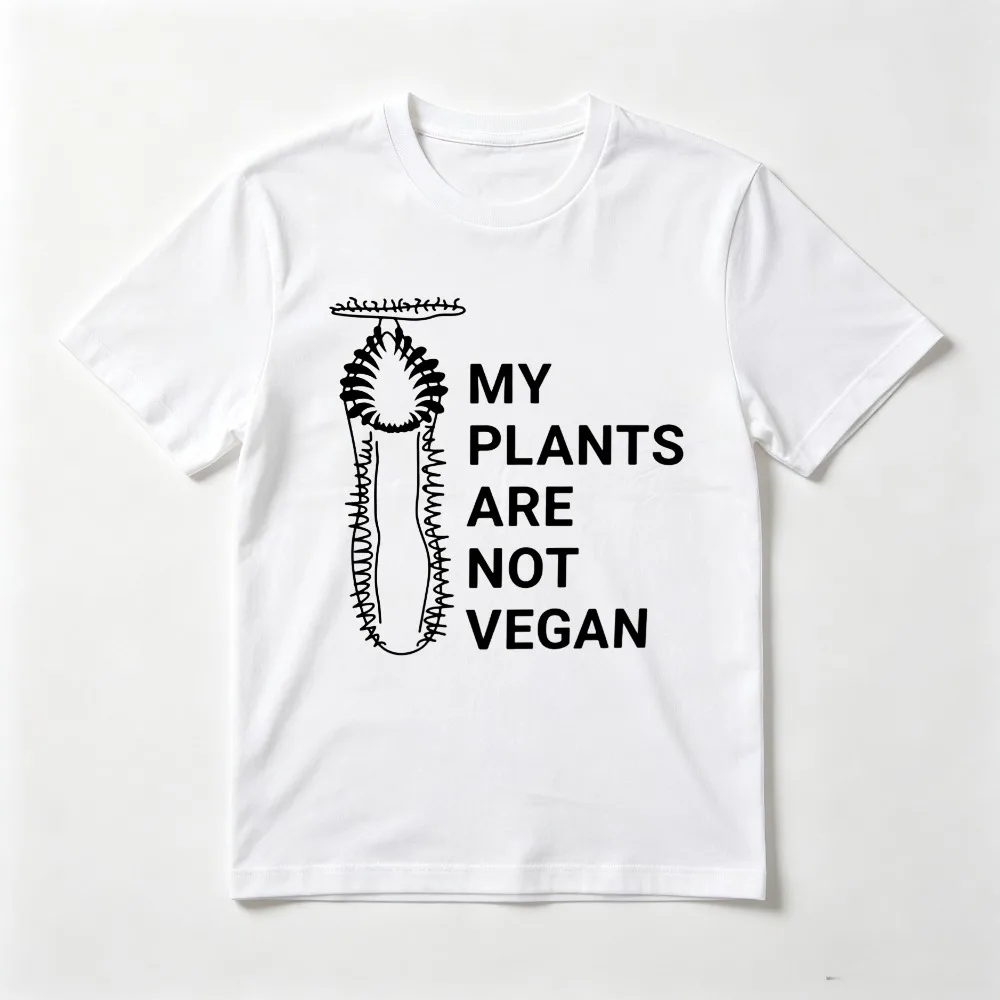 Carnivorous Plant My Plants Are Not Vegan Funny Joke Tshirt Casual Fashion Loose Man Women T Shirt Short Sleeve Summer Tees