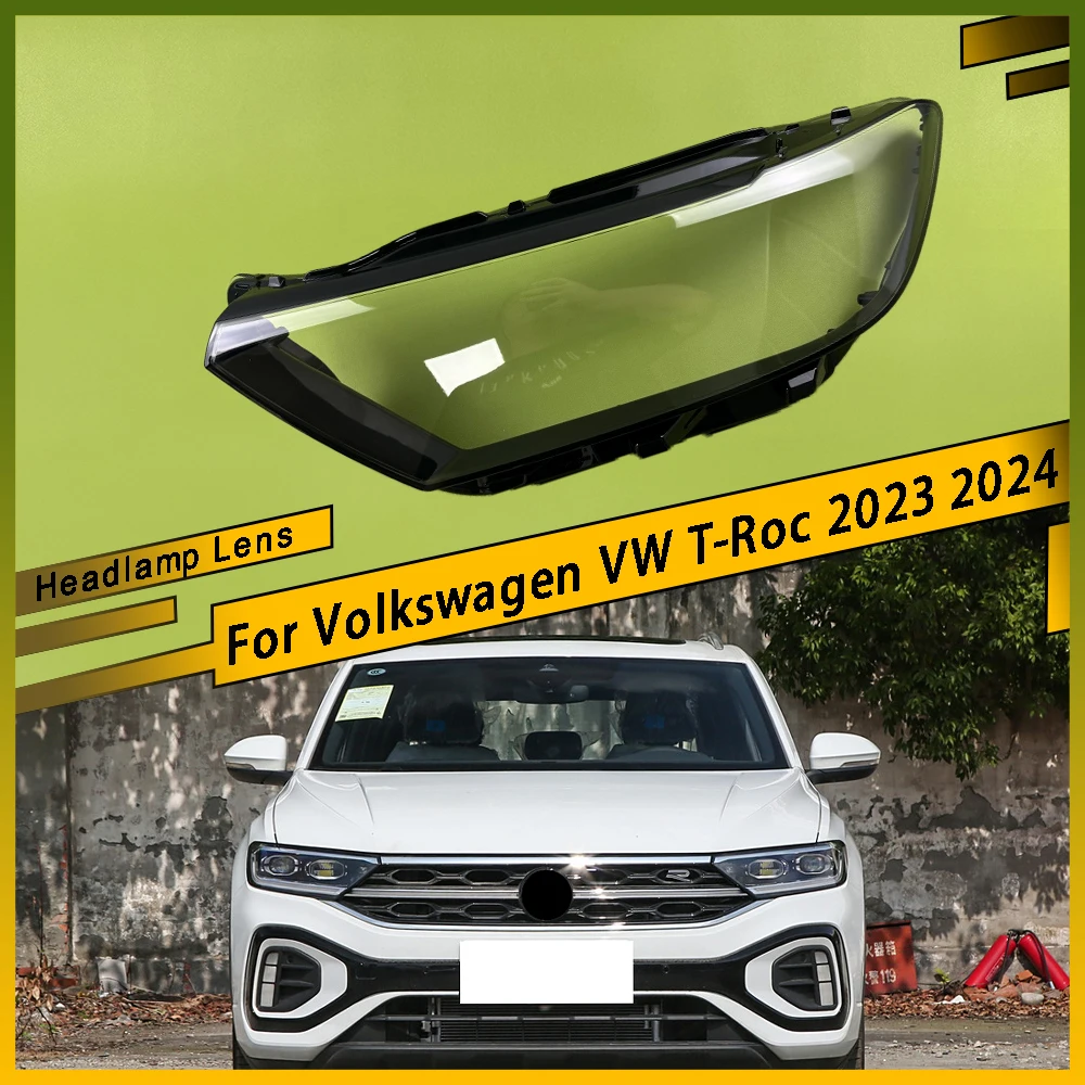 For Volkswagen VW T-Roc 2023 2024 Car Front Headlight Lens Cover Auto Shell Headlamp Lampshade Glass Lampcover Head Lamp Caps