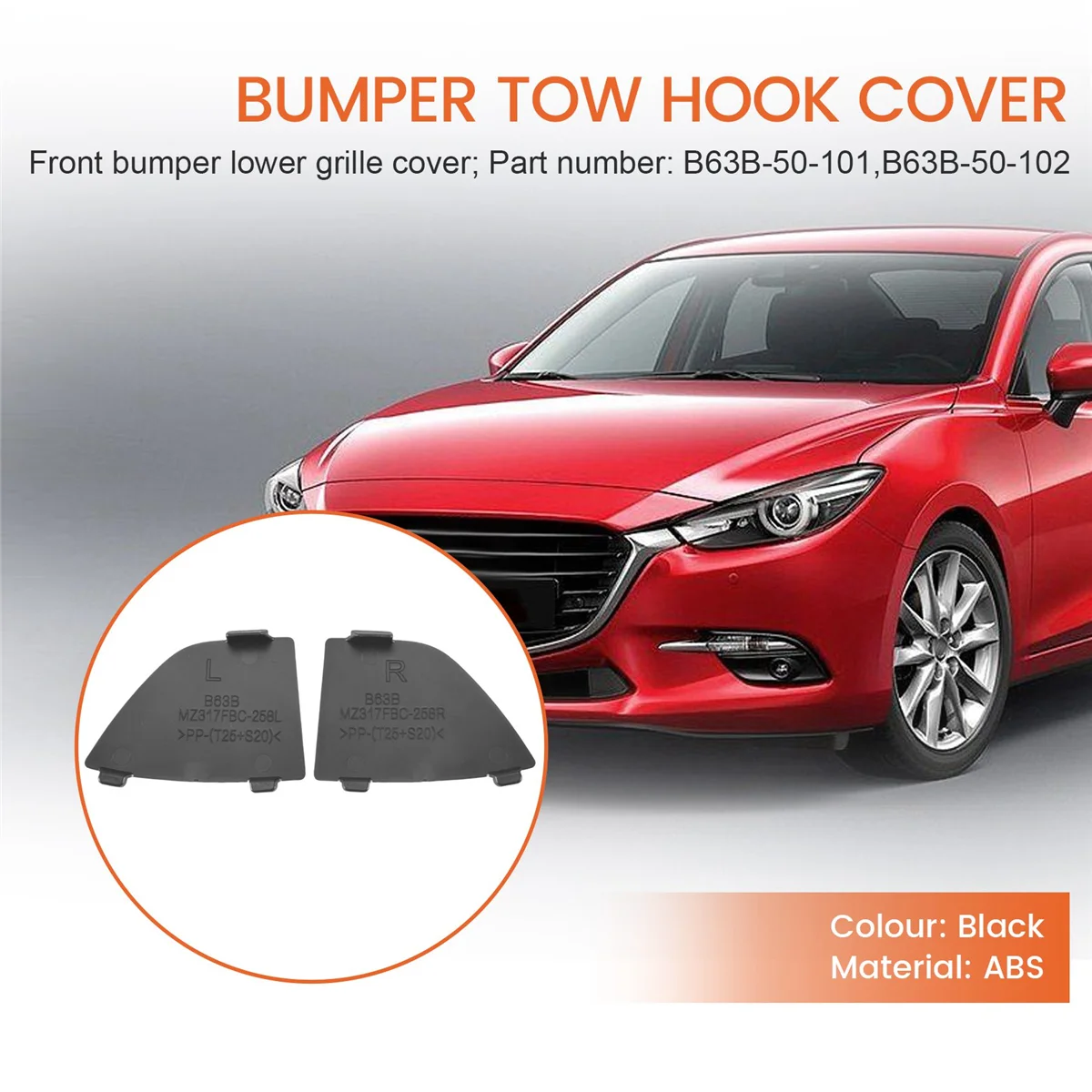 Amortecedor dianteiro inferior para carro, gancho de reboque, tampa do olho, tampas da grade para 3 2017-2018, B63B-50-101, B63B-50-102